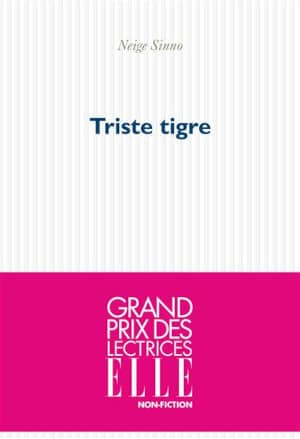 Couverture du livre de Neige Sinno, Triste Tigre