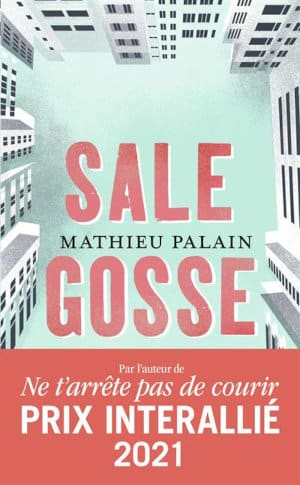 Couverture du livre de Mathieu Palain, Sales gosse