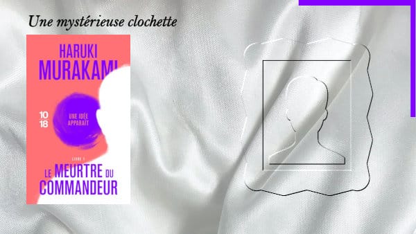 En arrière-plan, un portrait et au premier plan, la couverture du livre d'Haruki Murakami, Le meurtre du Commandeur