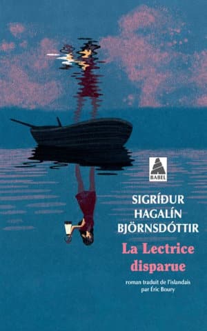 Couverture du livre de Sigrídur Hagalín Björnsdóttir, La lectrice disparue