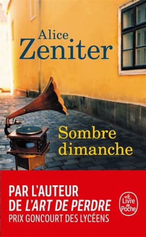 Couverture du livre d'Alice Zeniter, Sombre dimanche