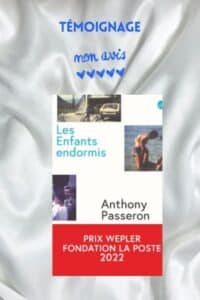 Couverture du livre d'Anthony Passeron, Les enfants endormis. Mon avis : 5 étoiles
