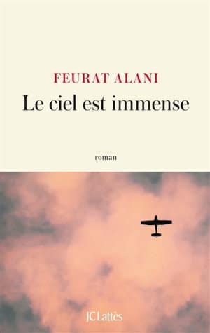 Couverture du livre de Feurat Alani, Le ciel est immense