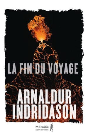 Couverture du livre d'Arnaldur Indridason, La fin du voyage