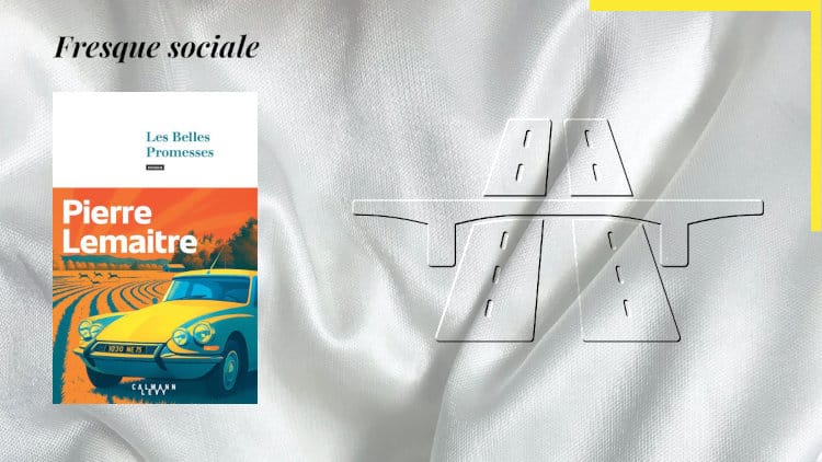 En arrière-plan, une route à double voie passe au-dessous d'un pont. Au premier plan, la couverture du livre de Pierre Lemaitre, Les belles promesses.