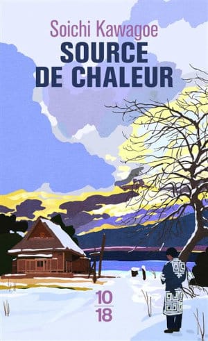Couverture du livre de poche de Soichi Kawagoe, Source de chaleur