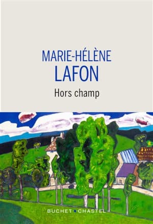 Couverture du livre de Marie-Hélène Lafon, Hors champ