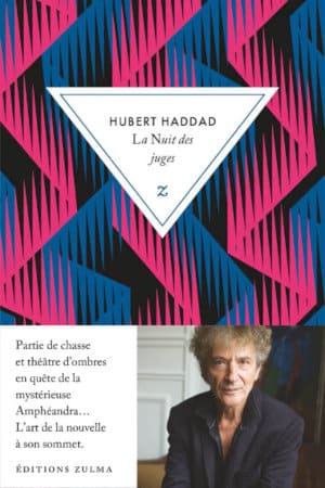 Couverture du livre d'Hubert Haddad, La nuit des juges