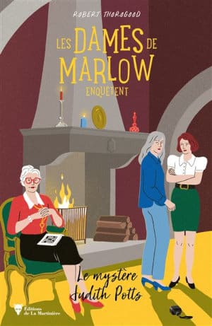 Couverture du livre de Robert Thorogood, Le mystère Judith Potts