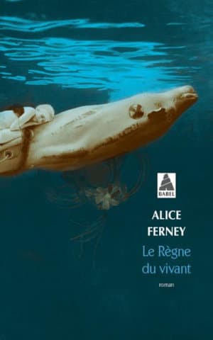 Couverture du livre d'Alice Ferney, Le règne du vivant