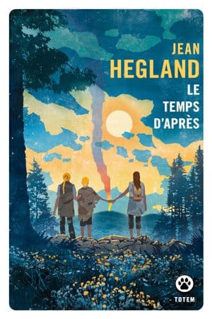 Couverture du livre de Jean Hegland, Le temps d'après
