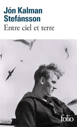 Couverture du livre de Jón Kalman Stefánsson, Entre ciel et terre