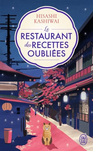 Couverture du livre de Hisashi Kashiwai, Le restaurant des recettes oubliées