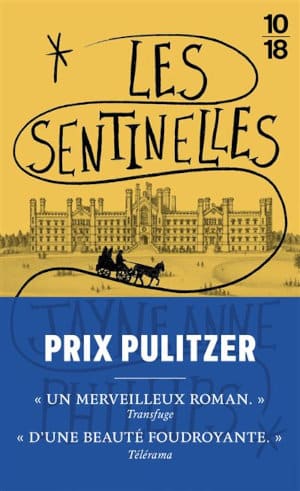 Couverture du livre de poche de Jayne Anne Philips, Les sentinelles